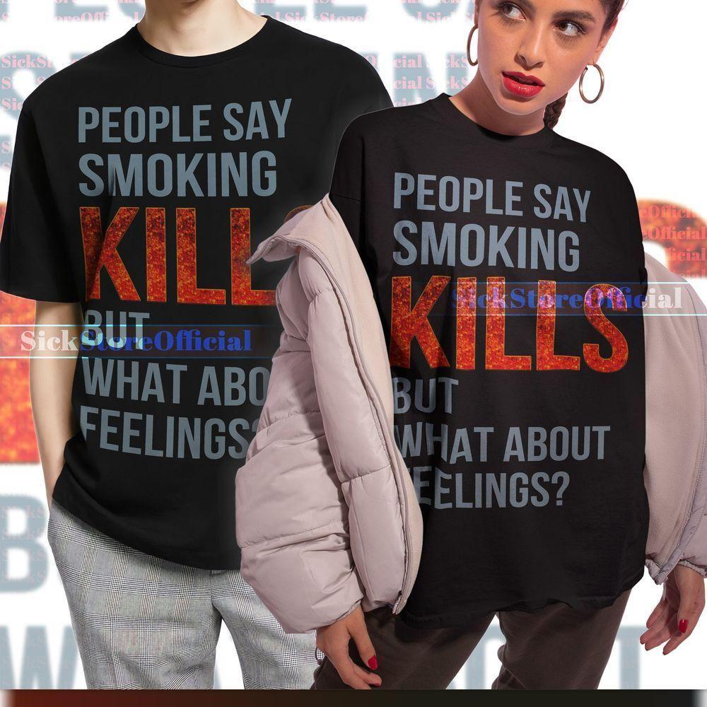 People Say Smoking Quote Vuitino Apparel